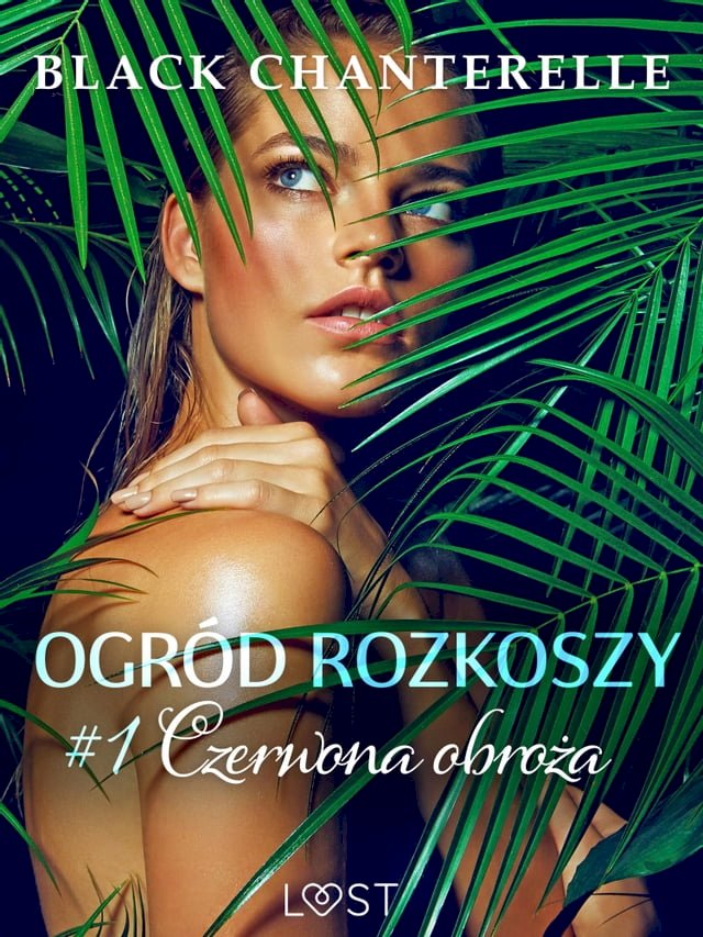 Ogród rozkoszy 1 Czerwona obroża opowiadanie erotyczne PChome 24h書店