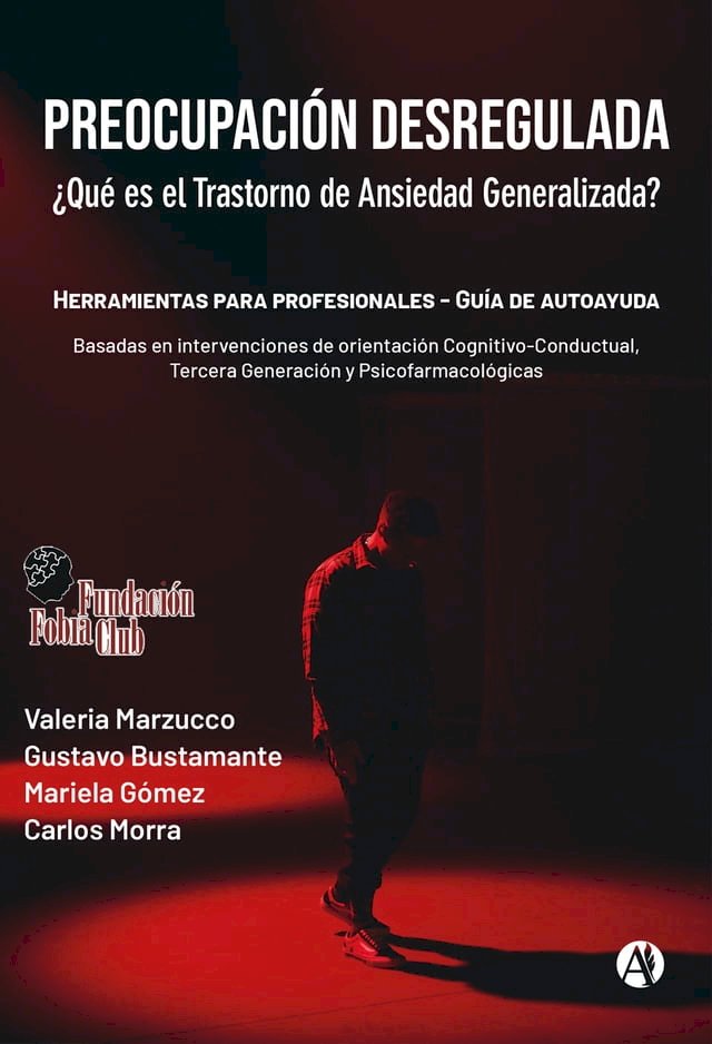 Preocupaci N Desregulada Qu Es El Trastorno De Ansiedad Generalizada