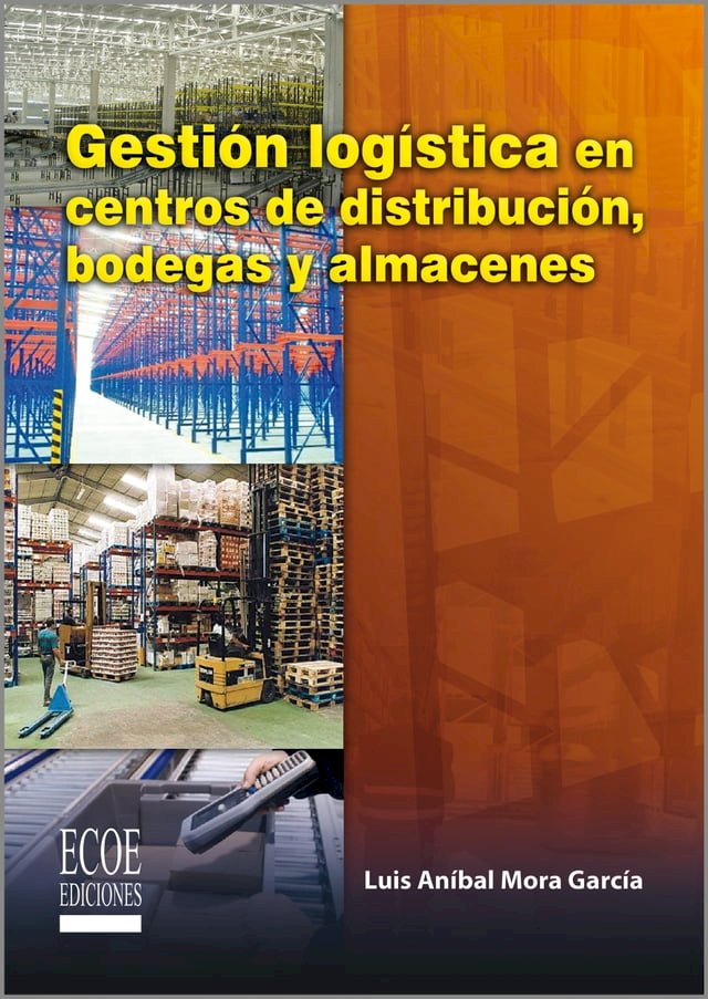 Gestión Logística En Centros De Distribución,bodegas Y Almacenes ...