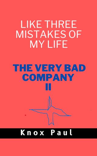 Like Three mistakes of my life: The Very Bad Company ii(Kobo/電子書)