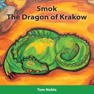 Smok - The Dragon of Krakow(Kobo/電子書)