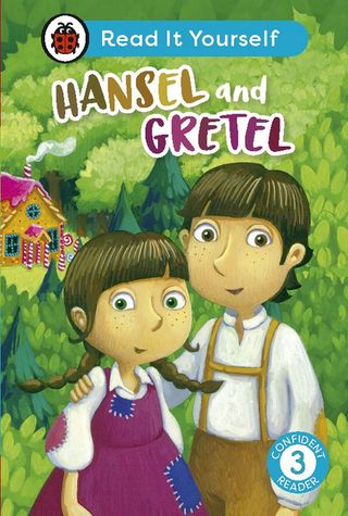 Hansel and Gretel: Read It Yourself - Level 3 Confident Reader(Kobo/電子書)