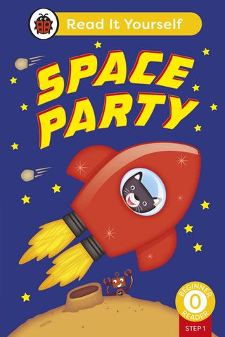 Space Party (Phonics Step 1): Read It Yourself - Level 0 Beginner Reader(Kobo/電子書)