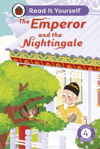 The Emperor and the Nightingale: Read It Yourself - Level 4 Fluent Reader(Kobo/電子書)