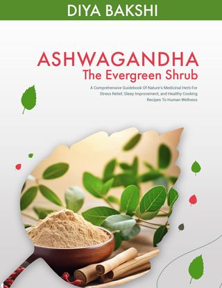 Ashwagandha The Evergreen Shrub(Kobo/電子書)