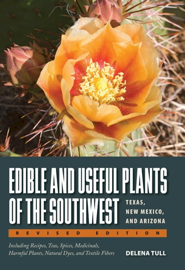 Edible and Useful Plants of the Southwest PChome 24h書店