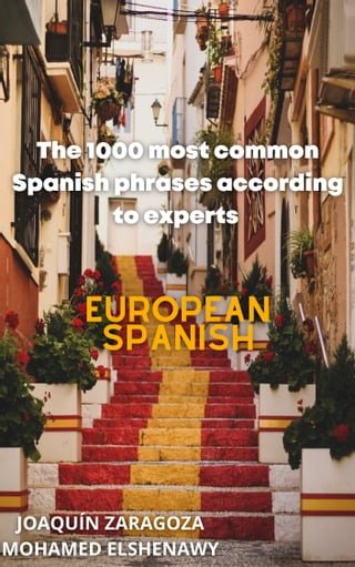 The 1000 most Common Spanish Phrases "according to experts"(Kobo/電子書)