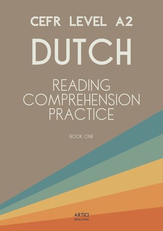 CEFR Level A2 Dutch Reading Comprehension Practice(Kobo/電子書)