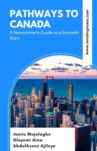 Pathways to Canada: A Newcomer's Guide to a Smooth Start(Kobo/電子書)
