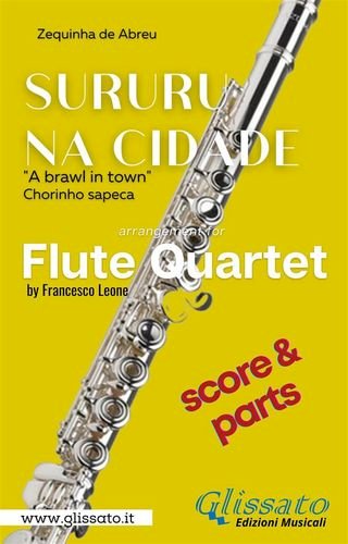 Flute Quartet sheet music: "Sururu na Cidade" (score &amp; parts)(Kobo/電子書)