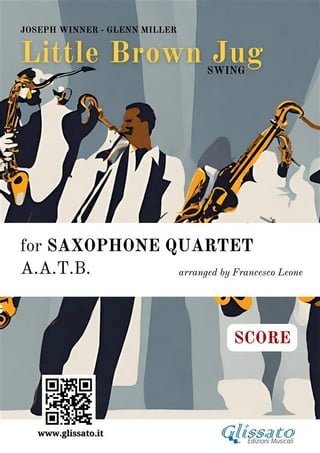 Saxophone Quartet sheet music "Little Brown Jug" (score)(Kobo/電子書)