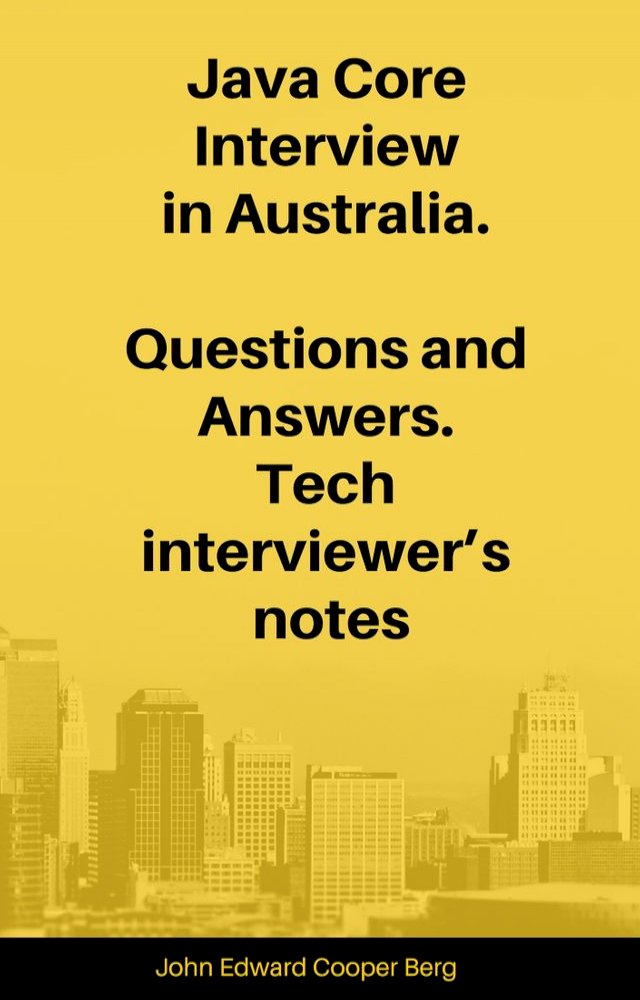 Java Core Interview in Australia. Questions and Answers. Tech ...