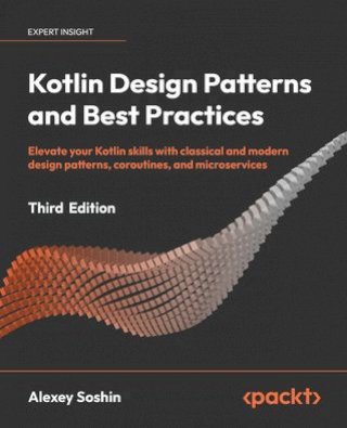 Kotlin Design Patterns and Best Practices(Kobo/電子書)