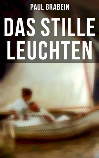 Das stille Leuchten(Kobo/電子書)