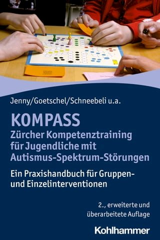 KOMPASS - Zürcher Kompetenztraining für Jugendliche mit Autismus-Spektrum-Störungen(Kobo/電子書)