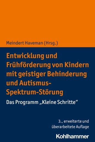 Entwicklung und Frühförderung von Kindern mit geistiger Behinderung und Autismus-Spektrum-Störung(Kobo/電子書)
