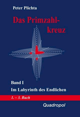 Das Primzahlkreuz / Das Primzahlkreuz – Band I(Kobo/電子書)