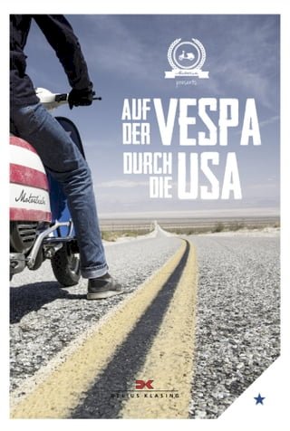 Auf der Vespa durch die USA(Kobo/電子書)