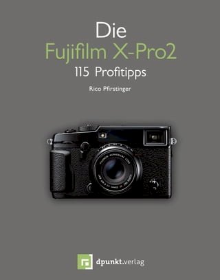 Die Fujifilm X-Pro2(Kobo/電子書)