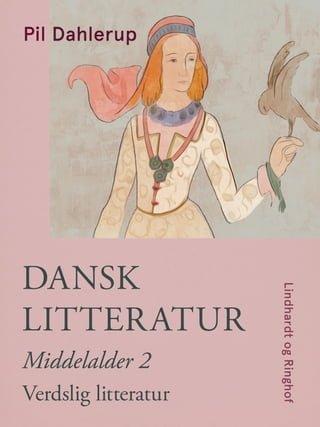 Dansk litteratur. Middelalder 2. Verdslig litteratur(Kobo/電子書)