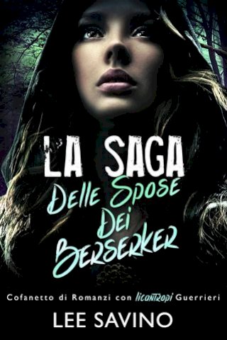 La Saga Delle Spose Dei Berserker(Kobo/電子書)