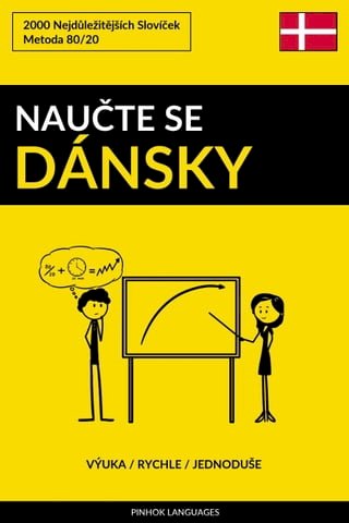 Naučte Se Dánsky - Výuka / Rychle / Jednoduše(Kobo/電子書)