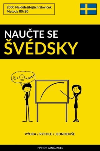 Naučte Se Švédsky - Výuka / Rychle / Jednoduše(Kobo/電子書)