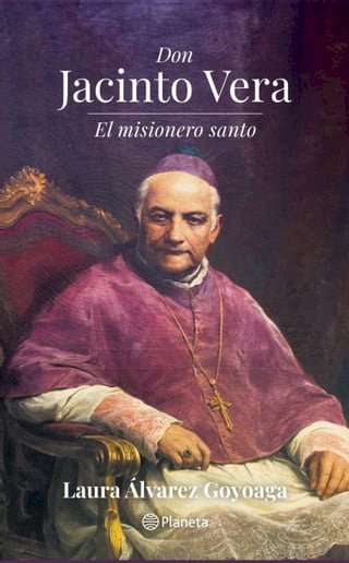 Don Jacinto Vera. El misionero santo(Kobo/電子書)