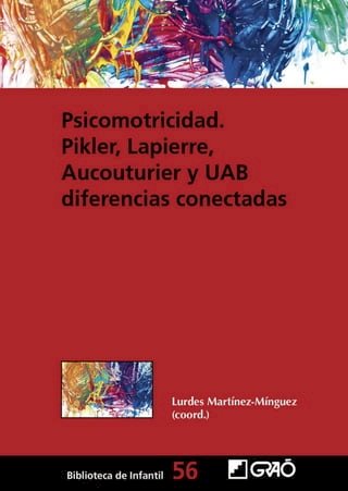 Psicomotricidad: Pikler, Lapierre, Aucouturier y UAB diferencias conectadas(Kobo/電子書)