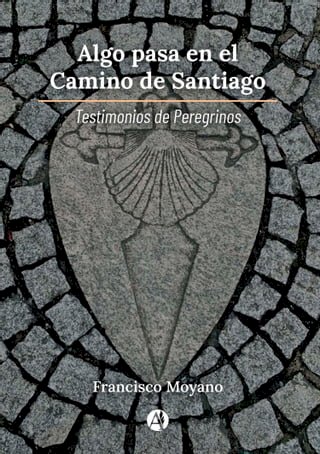 Algo pasa en el Camino de Santiago(Kobo/電子書)