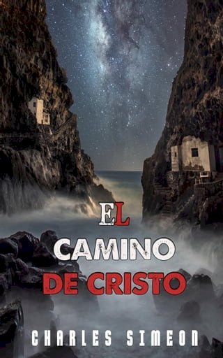 El Camino De Cristo(Kobo/電子書)