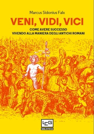 博客來-Veni, Vidi, Vici: Conquer Your Enemies and Impress Your Friends with  Everyday Latin