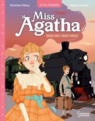 Miss Agatha - Enigme dans l'Orient Express(Kobo/電子書)