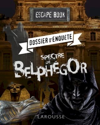 ESCAPE book - Dossier d'enquête, spectre Belphegor(Kobo/電子書)