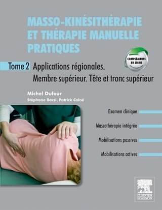 Masso-kinésithérapie et thérapie manuelle pratiques - Tome 2(Kobo/電子書)