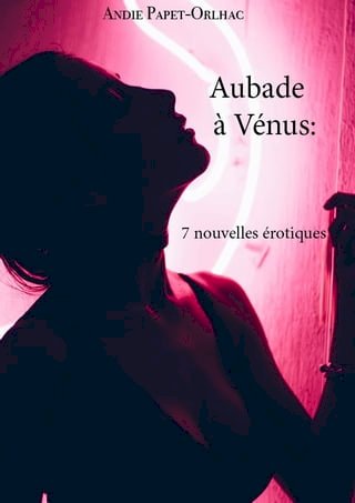 Aubade à Vénus(Kobo/電子書)