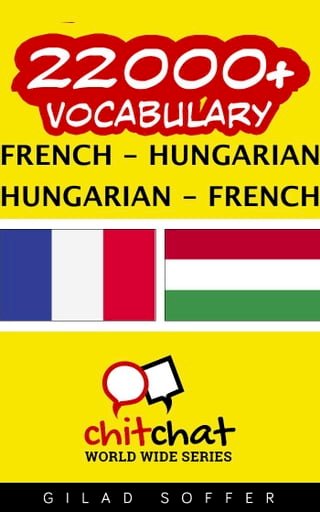 22000+ Vocabulary French - Hungarian(Kobo/電子書)