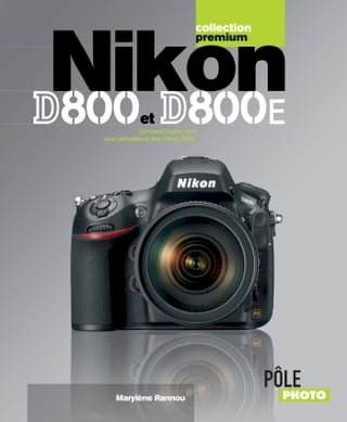 Nikon D800 et D800E(Kobo/電子書)