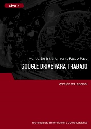 Google Drive Para Trabajo Nivel 2(Kobo/電子書)