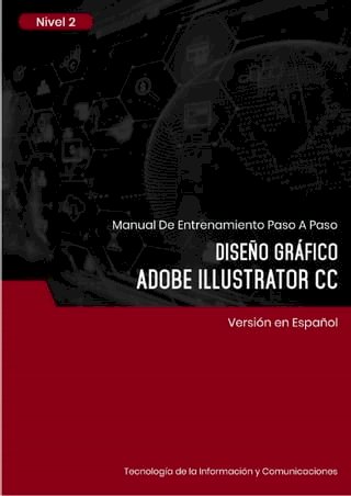 Diseño Gráfico (Adobe Illustrator CC 2019) Nivel 1(Kobo/電子書)