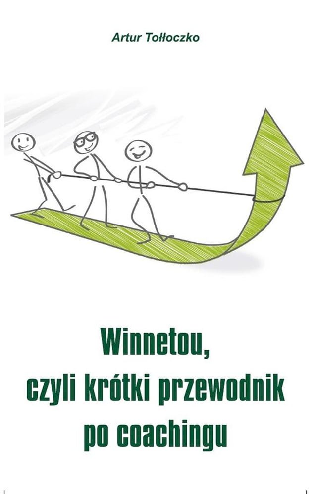 Winnetou, Czyli Krótki Przewodnik Po Coachingu - PChome 24h書店