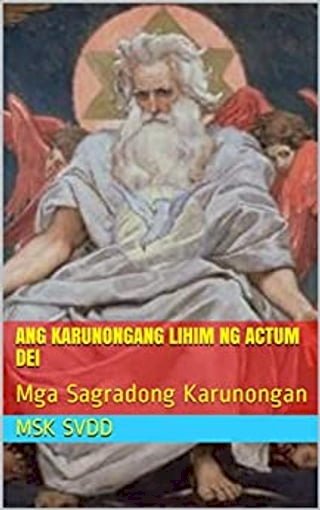 Ang Karunungang Lihim Ng Actum Dei(Kobo/電子書)